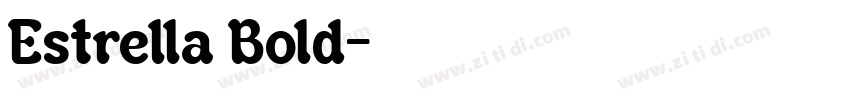 Estrella Bold字体转换
